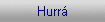 Hurr�